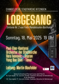 Lobgesang - großes Chor- und Orchesterkonzert